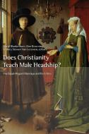 Does Christianity Teach Male Headship? di David Blankenhorn edito da Wm. B. Eerdmans Publishing Company