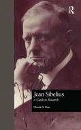 Jean Sibelius di Glenda Dawn Goss edito da Taylor & Francis Inc