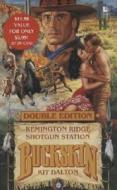 Remington Ridge di Kit Dalton edito da Dorchester Publishing