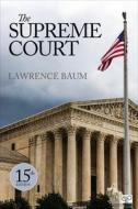 The Supreme Court di Lawrence A. Baum edito da CQ PR