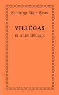 El Abencerraje di Antonio De Villegas edito da Cambridge University Press