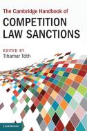 The Cambridge Handbook Of Competition Law Sanctions edito da Cambridge University Press