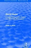 : David Rabe (1988) di Philip C. Kolin edito da Taylor & Francis Ltd
