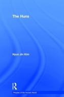 The Huns di Hyun Jin Kim edito da ROUTLEDGE