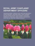 Royal Army Chaplains' Department Officer di Books Llc edito da Books LLC, Wiki Series