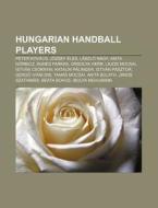 Hungarian Handball Players: Anita G Rbic di Books Llc edito da Books LLC, Wiki Series