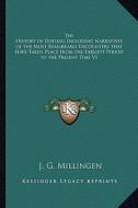 The History of Dueling Including Narratives of the Most Remarkable Encounters That Have Taken Place from the Earliest Period to the Present Time V1 di J. G. Millingen edito da Kessinger Publishing