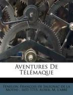 Aventures de Telemaque di Auber M. L'Abb, Auber M. L'Abbe edito da Nabu Press