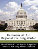 Hammam Al Alil Regional Training Center edito da Bibliogov