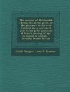 The Maxims of Methuselah: Being the Advice Given by the Patriarch in His Nine Hundred Sixty and Ninth Year to His Great Grandson at Shem's Comin di Gelett Burgess, Louis D. Fancher edito da Nabu Press