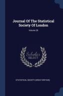 Journal Of The Statistical Society Of Lo di STATISTICAL SOCIETY edito da Lightning Source Uk Ltd