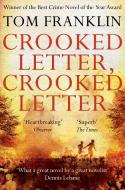 Crooked Letter, Crooked Letter di Tom Franklin edito da Pan Macmillan
