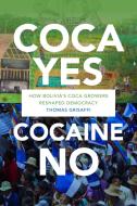 Coca Yes, Cocaine No di Thomas Grisaffi edito da Duke University Press Books