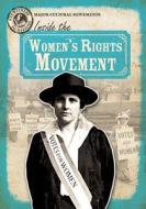 Inside the Women's Rights Movement di Jill Keppeler edito da GARETH STEVENS INC