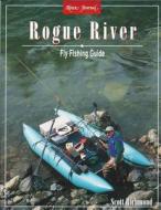 Rogue River di Scott Richmond edito da Frank Amato Publications