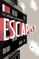 Michael Chabon Presents... The Amazing Adventures Of The Escapist Volume 1 di Michael Chabon edito da Dark Horse Comics,u.s.