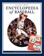 The Child's World Encyclopedia of Baseball, Volume 5: Tag Through Barry Zito di James Buckley, David Fischer, Jim Gigliotti edito da Child's World