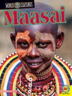 Maasai, with Code di Rennay Craats edito da Av2 by Weigl