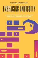 Embracing Ambiguity di Michael Edmondson edito da Business Expert Press