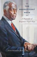 The Magnificent Mays di John Herbert Roper Sr. edito da University Of South Carolina Press