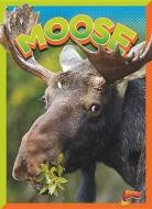 Moose di Gail Terp edito da BLACK RABBIT BOOKS