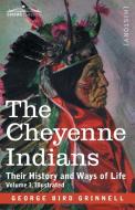 The Cheyenne Indians di Grinnell George Bird Grinnell edito da Cosimo