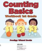 Counting Basics Workbook 1st Grade di Prodigy Wizard Books edito da Prodigy Wizard Books