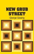 New Grub Street di George Gissing edito da Simon & Brown