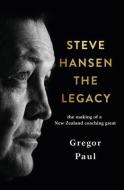 Steve Hansen di Gregor Paul edito da HarperCollins Publishers (New Zealand)