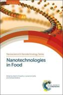 Nanotechnologies in Food di Qasim Chaudhry edito da RSC