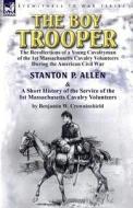 The Boy Trooper di Stanton P Allen, Benjamin W Crowninshield edito da Leonaur Ltd