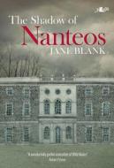 Shadow of Nanteos, The di Jane Blank edito da Y Lolfa