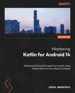 Mastering Kotlin for Android 14 di Harun Wangereka edito da Packt Publishing