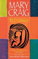 Blessings di Mary Craig edito da Canterbury Press Norwich