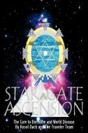 Star Gate Ascension di Kosol Ouch edito da E BOOKTIME LLC