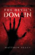 The Devil's Domain di Matthew Allen edito da DeWard Publishing