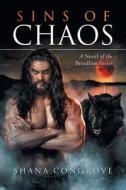 Sins Of Chaos di Shana Congrove edito da Xlibris Us