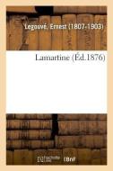 Lamartine di Ernest Legouv edito da Hachette Livre - BNF
