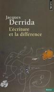 Criture Et La Diff'rence(l') di Jacques Derrida edito da CONTEMPORARY FRENCH FICTION