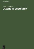 Lasers in Chemistry di David L. Andrews edito da De Gruyter