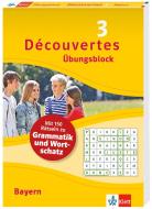Découvertes 3 Bayern (ab 2017) Übungsblock zum Schulbuch, 3. Lernjahr edito da Klett Lerntraining