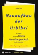 2. Auflage 2. Band von Neuaufbau der Urbibel di Johannes Greber, Martin Luther edito da tredition