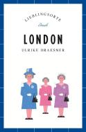 London - Lieblingsorte di Ulrike Draesner edito da Insel Verlag GmbH