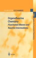 Organofluorine Chemistry edito da Springer Berlin Heidelberg