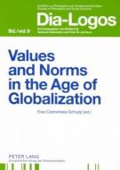 Values and Norms in the Age of Globalization edito da Lang, Peter GmbH
