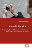Nomadic Data Entry di Martin J. Schedlbauer edito da VDM Verlag