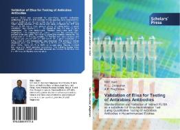 Validation of Elisa for Testing of Antirabies Antibodies di Nitin Salvi, R. L. Deopurkar, A. B. Waghmare edito da SPS