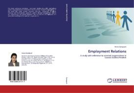 Employment Relations di Hema Garigipati edito da LAP Lambert Academic Publishing
