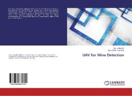 UAV for Mine Detection di Amna Ziauddin, Saad Ur Rehman Faiz edito da LAP Lambert Academic Publishing