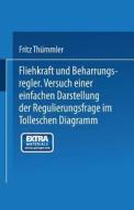 Fliehkraft und Beharrungsregler di Fritz Thümmler edito da Springer Berlin Heidelberg